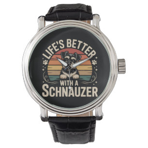 Het Leven Is Beter Met Een Schnauzer Horloge