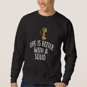 Het leven is beter met een SQUID T-shirt Funny SQU