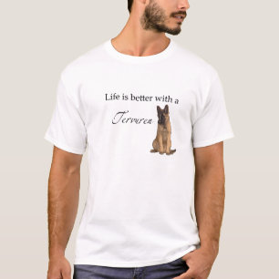 Het leven is beter met een Tervuren T-Shirt