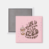 Het leven is beter met gehakt koffie magneet (Voorkant / Achterkant)