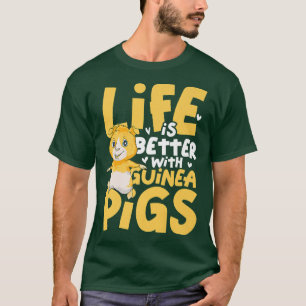 Het leven is beter met Guinee Varkens Premium T-Sh T-shirt