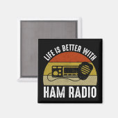 Het leven is beter met Ham Radio Magneet (Voorkant / Achterkant)
