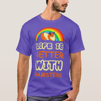 Het leven is beter met hamsters knaagdierwiel klei t-shirt
