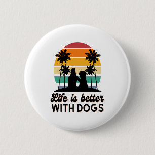 Het leven is beter met honden retro zonsondergang ronde button 5,7 cm