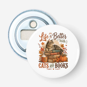 Het leven is beter met katten en boeken button flesopener