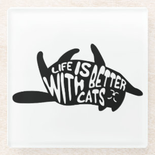 Het leven is beter met katten Typografie van de Glazen Onderzetter