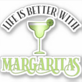 Het leven is beter met Margaritas Sticker (Voorkant)