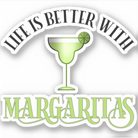 Het leven is beter met Margaritas Sticker (Voorkant)
