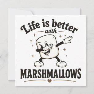 Het leven is beter met marshmallows kaart