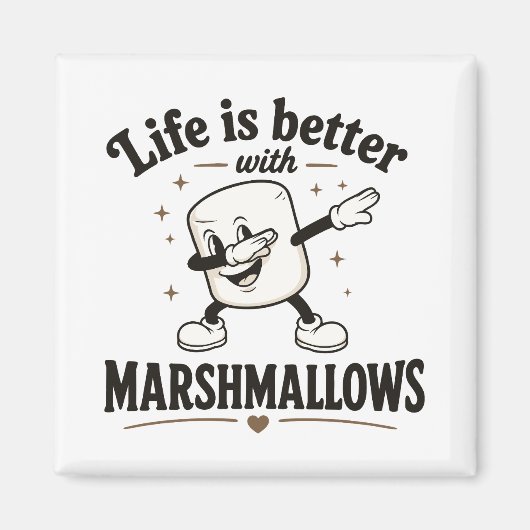 Het leven is beter met marshmallows magneet (Voorkant)