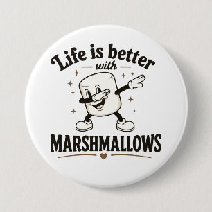 Het leven is beter met marshmallows ronde button 7,6 cm