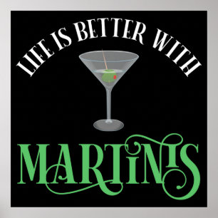 Het Leven Is Beter Met Martinis Poster