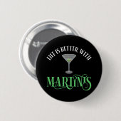 Het Leven Is Beter Met Martinis Ronde Button 5,7 Cm (Voorkant /achterkant)