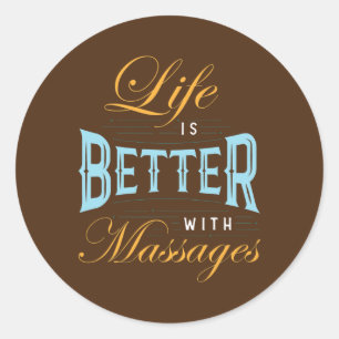 Het leven is beter met massageamoordenaars ronde sticker
