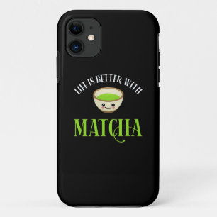 Het leven is beter met Matcha iPhone 11 Hoesje