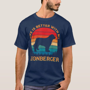 Het leven is beter met mijn Leonberger Hondenliefh T-shirt