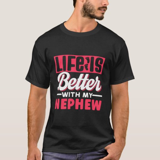 Het leven is beter met mijn neefje Appreciation Mo T-shirt (Voorkant)