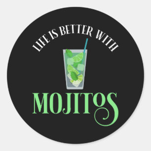 Het leven is beter met Mojitos Ronde Sticker