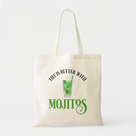 Het leven is beter met Mojitos Tote Bag (Voorkant)