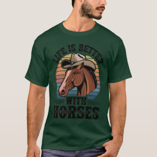 Het leven is beter met paarden Retro paard minnaar T-shirt