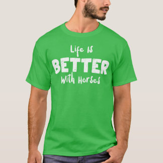Het leven is beter met paarden retro t-shirt