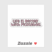 Het leven is beter met Pickleball Pink Pickleball Sticker (Vel)