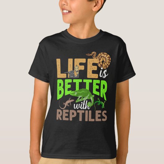 Het leven is beter met Reptiles Gecko Chameleon Sn T-shirt (Voorkant)
