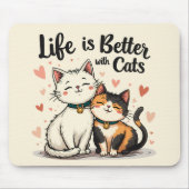 Het leven is beter met Schattigee Cat Aesthetic Muismat (Voorkant)