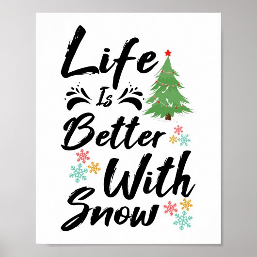 Het leven is beter met sneeuw poster (Voorkant)