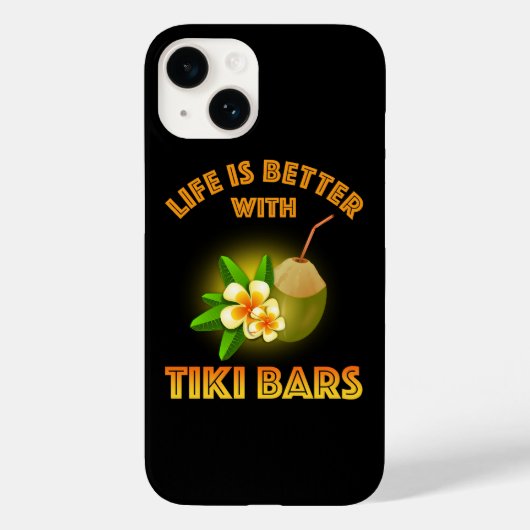 Het leven is beter met Tiki Bars Case-Mate iPhone Case (Achterkant)
