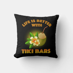 Het leven is beter met Tiki Bars Kussen