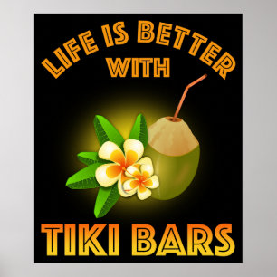 Het leven is beter met Tiki Bars Poster