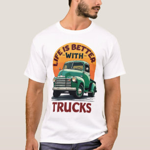Het leven is beter met Trucks Retro Design T-shirt
