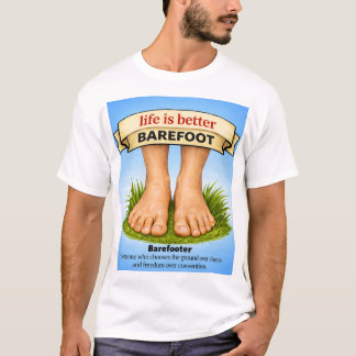 Het leven is beter op blote voeten t-shirt