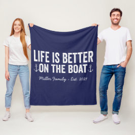 Het leven is beter op de naam van de bootfamilie | fleece deken