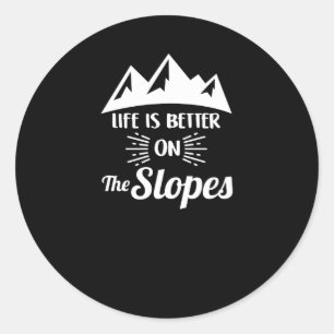 Het leven is beter op de pistes Ski & Snow Ronde Sticker