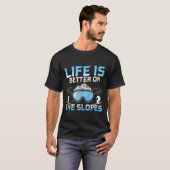 Het leven is beter op de slopen t-shirt (Voorkant volledig)