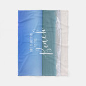 Het leven is beter op de strand foto fleece deken (Voorkant)