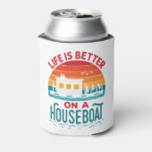 Het leven is beter op een boot in een woonboot blikjeskoeler (Blikje Achterkant)