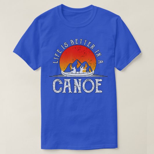 Het leven is beter op een Canoe Canoëxis Gift Funn T-shirt (Design voorkant)