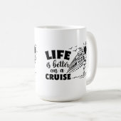 het leven is beter op een cruise - mok (Voorkant rechts)