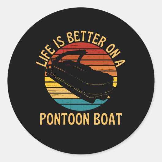 Het leven is beter op een pontonboot ronde sticker (Voorkant)
