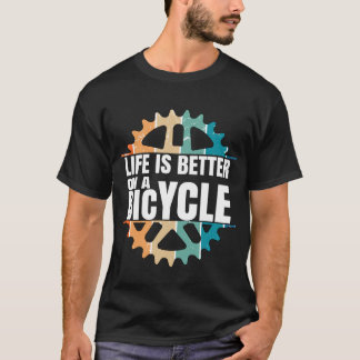 Het leven is beter op fietsen, fietsen t-shirt