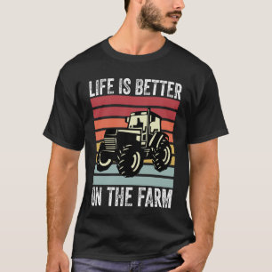 Het leven is beter op het Boerderij - liefhebbers  T-shirt