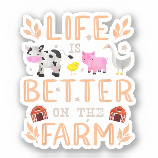 Het leven is beter op het Boerderij schattige dier Sticker (Voorkant)