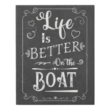 Het leven is beter op het Boot Faux Chalkboard