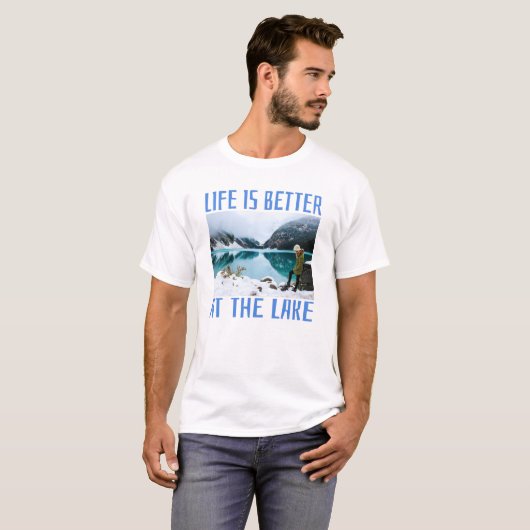 Het leven is beter op het meer t-shirt (Voorkant volledig)