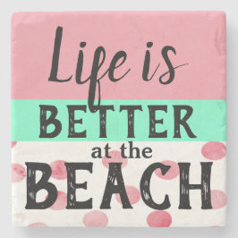 HET LEVEN IS BETER OP HET NAAM onderzetter