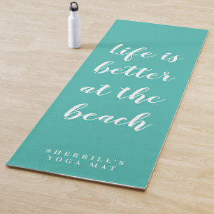 Het leven is beter op het strand, blauwgroen yoga yogamat