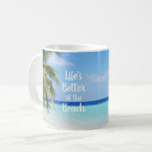 Het leven is beter op het strand koffiemok (Voorkant links)